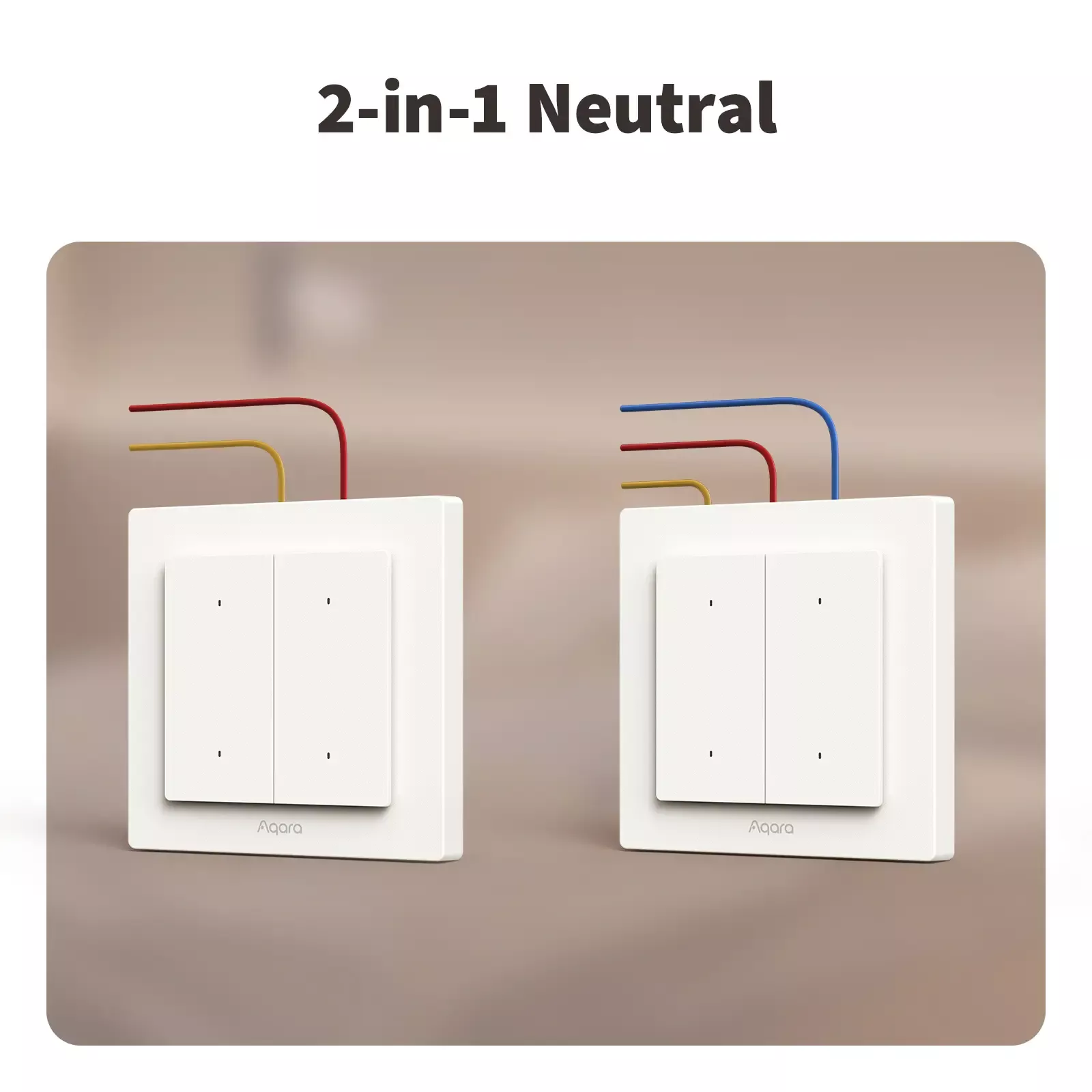 Aqara Light Switch H2 EU - 2 in 1 With Neutral & No Neutral (4 Buttons, 2 Channels) | AQ-CTRL-SW4-WALL - Image 6